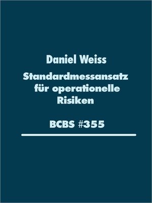 cover image of Standardmessansatz (SMA) für operationelle Risiken (BCBS #355)